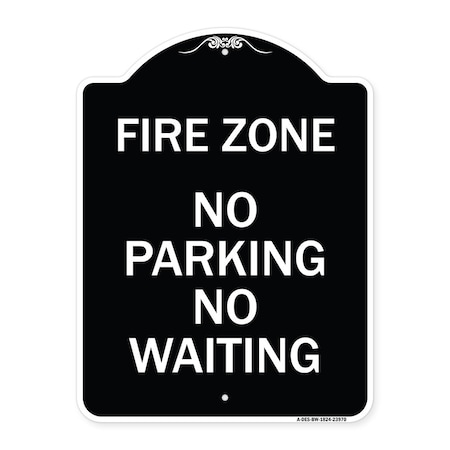 Signmission Fire Zone No Parking No Waiting Heavy-Gauge Aluminum Architectural Sign, 24" x 18", BW-1824-23970 A-DES-BW-1824-23970